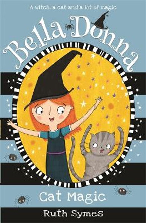 Bella Donna 4: Cat Magic by Ruth Symes 9781848122499 [USED COPY]