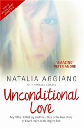 Unconditional Love by Natalia Aggiano 9781782193609 [USED COPY]