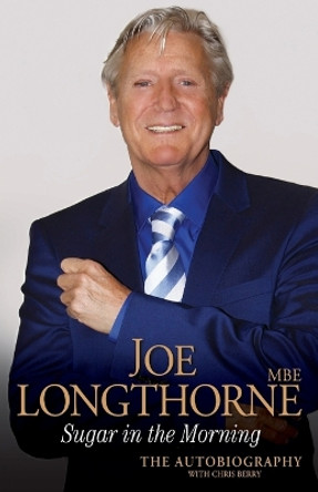 Joe Longthorne: The Autobiography by Joe Longthorne 9781784187187 [USED COPY]