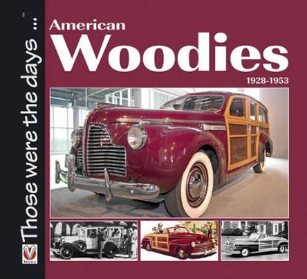 American Woodies 1928-1953 by Norm Mort 9781845842697 [USED COPY]