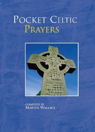 Pocket Celtic Prayers by Martin Wallace 9780715140444 [USED COPY]