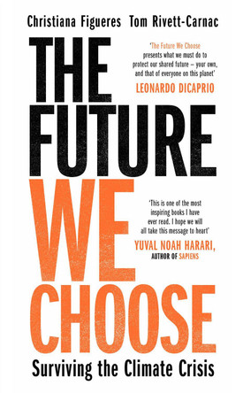The Future We Choose: Surviving the Climate Crisis by Christiana Figueres 9781838770822 [USED COPY]