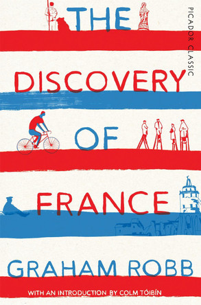 The Discovery of France by Graham Robb