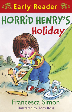 Horrid Henry Early Reader: Horrid Henry's Holiday: Book 3 by Francesca Simon 9781842557235 [USED COPY]