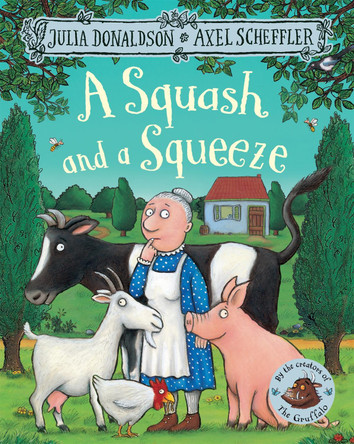 A Squash and a Squeeze by Julia Donaldson