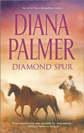 Diamond Spur by Diana Palmer 9780373779949 [USED COPY]