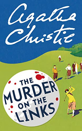 The Murder on the Links (Poirot) by Agatha Christie 9780007119288 [USED COPY]