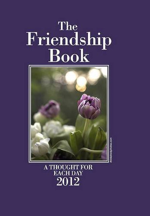 Friendship Book Annual: 2012 by  9781845354626 [USED COPY]