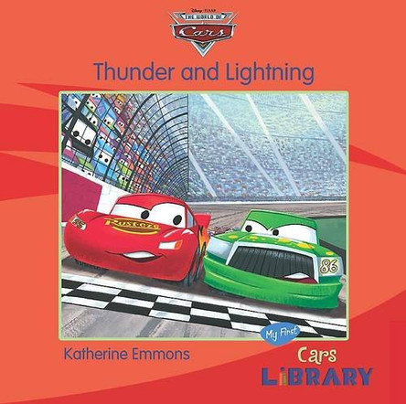 Disney Pixar &quot;Cars&quot;: Thunder and Lightning by  9781407574776 [USED COPY]