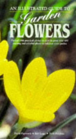 An ILL. GDE TO GARDEN FLOWERS by  9781840650914 [USED COPY]