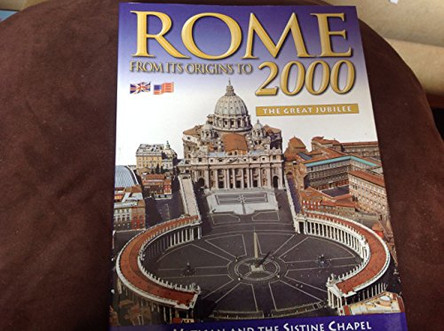 Rome and the Vatican: From Its Origins to the Present Time: Charm, Art, History in Nine Itineraries by  9788886843010 [USED COPY]