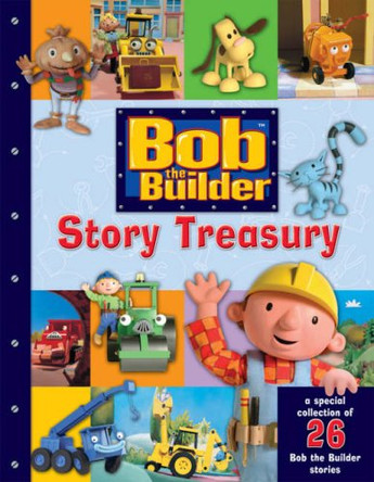 Bob the Builder Story Treasury by  9780603562907 [USED COPY]