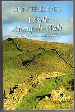 A Walk Along the Wall: A Journey Along Hadrian's Wall by  9780711230460 [USED COPY]