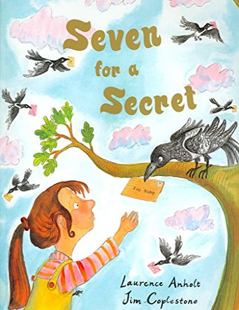 Seven for a Secret by Laurence Anholt 9781845075903 [USED COPY]