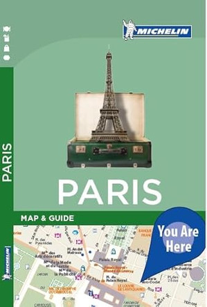 Paris - Michelin You Are Here: You are Here by  9782067212985 [USED COPY]