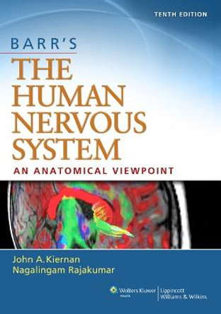 Barr's The Human Nervous System: An Anatomical Viewpoint by John A. Kiernan