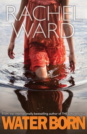 Water Born by Rachel Ward 9781909489325 [USED COPY]