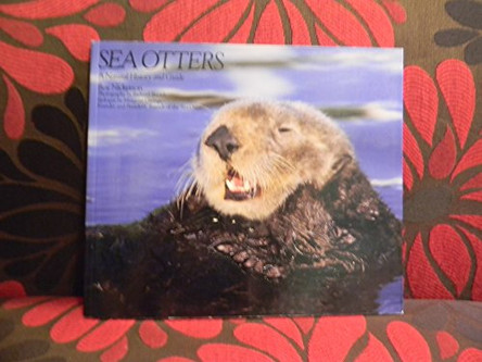 Sea Otters: A Natural History and Guide by Roy Nickerson 9780877015673 [USED COPY]