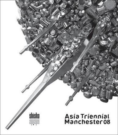 Asia Triennial Manchester 08 by Pippa Kenyon-Leigh 9780954556396 [USED COPY]