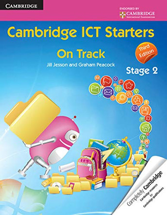 Cambridge ICT Starters: On Track, Stage 2 by Jill Jesson 9781107625150 [USED COPY]