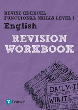 Revise Edexcel Functional Skills English Level 1 Workbook by Julie Hughes 9781292145761 [USED COPY]