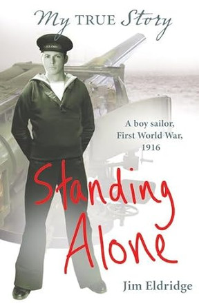 Standing Alone by Jim Eldridge 9781407117829 [USED COPY]