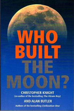 Who Built The Moon? by Alan Butler