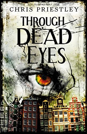 Through Dead Eyes by Chris Priestley 9781408811061 [USED COPY]