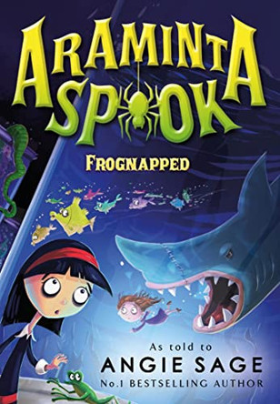 Araminta Spook: Frognapped by Angie Sage 9781408838631 [USED COPY]