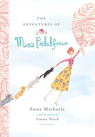 The Adventures of Miss Petitfour by Anne Michaels 9781408868041 [USED COPY]