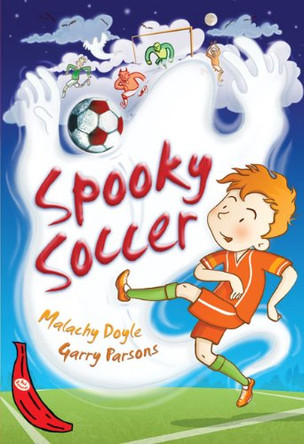 Spooky Soccer: Red Banana by Garry Parsons 9781405249249 [USED COPY]