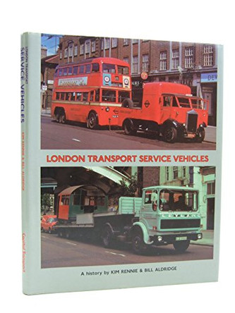 London Transport Service Vehicles by Kim Rennie 9781854142740 [USED COPY]