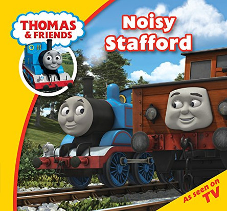 Thomas & Friends: Thomas Story Time 26: Noisy Stafford by Egmont Publishing UK 9781405270779 [USED COPY]