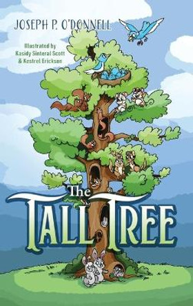 The Tall Tree by Joseph P O'Donnell 9781977221490