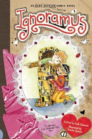 Ignoramus: Book 9 by Karla Oceanak 9781934649411