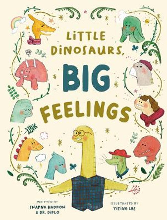 Little Dinosaurs, Big Feelings by Swapna Haddow 9781915569875