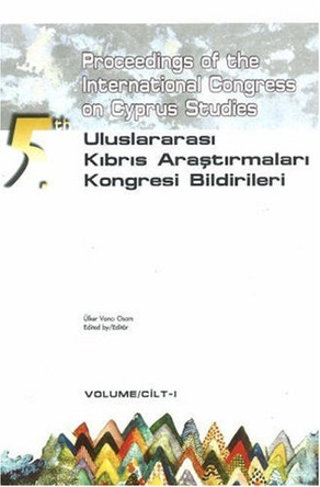 Proceedings of the 5th International Congress on Cyprus Studies: Volume 1 by Ulker Vanci Osam 9789758401598 [USED COPY]