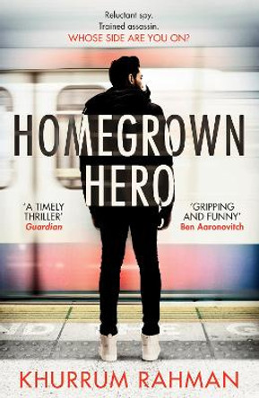 Homegrown Hero (Jay Qasim, Book 2) by Khurrum Rahman