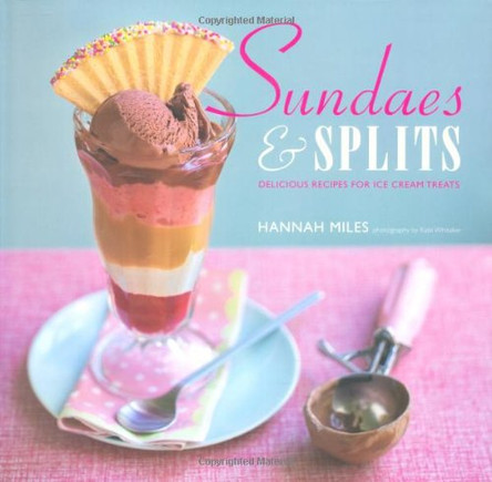 Sundaes and Splits by Hannah Miles 9781845979706 [USED COPY]