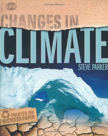 Changes In Climate by Steve Parker 9781848352414 [USED COPY]