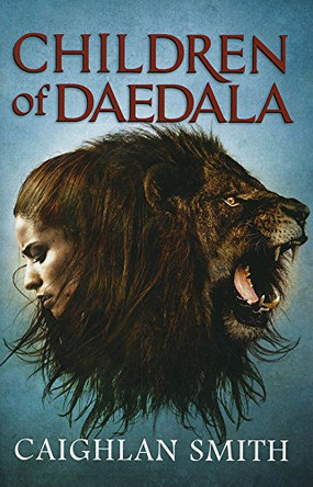 Children of Daedala by Caighlan Smith 9781782027416 [USED COPY]