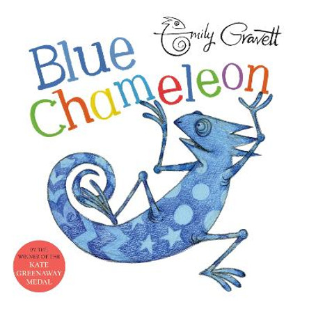 Blue Chameleon by Emily Gravett