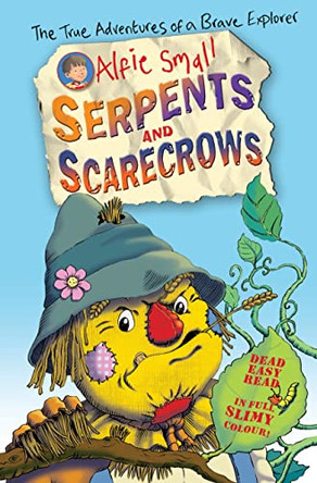 Alfie Small: Serpents and Scarecrows by Alfie Small 9781849921213 [USED COPY]