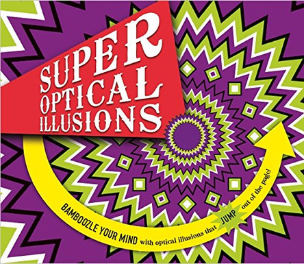 Super Optical Illusions by Gianni A. Sarcone 9781783120857 [USED COPY]