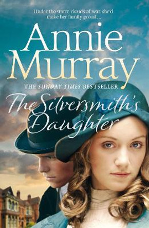 The Silversmith's Daughter by Annie Murray