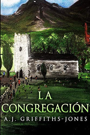 La Congregacion by Aj Griffiths-Jones 9781715682057 [USED COPY]