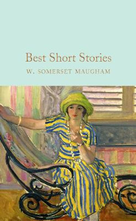 Best Short Stories by W. Somerset Maugham