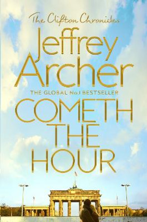 Cometh the Hour by Jeffrey Archer