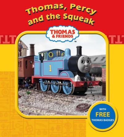 Thomas, Percy and the Squeak by  9781405229746 [USED COPY]