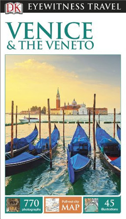 DK Eyewitness Travel Guide: Venice & the Veneto by  9781409328469 [USED COPY]